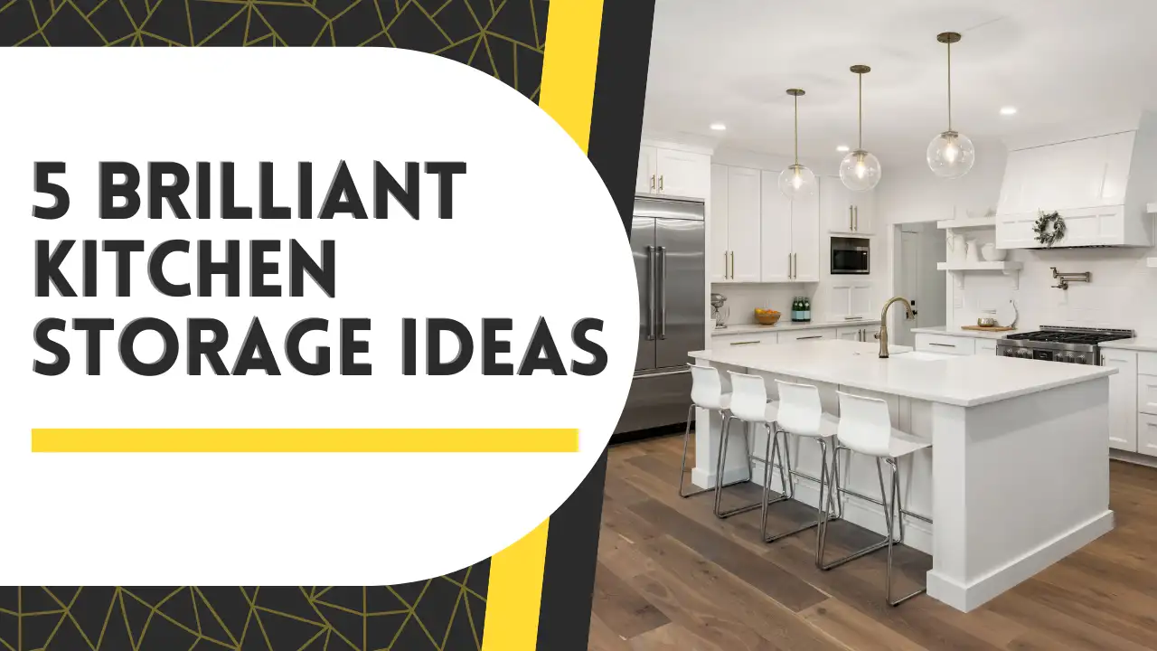 5 Brilliant Kitchen Storage Ideas